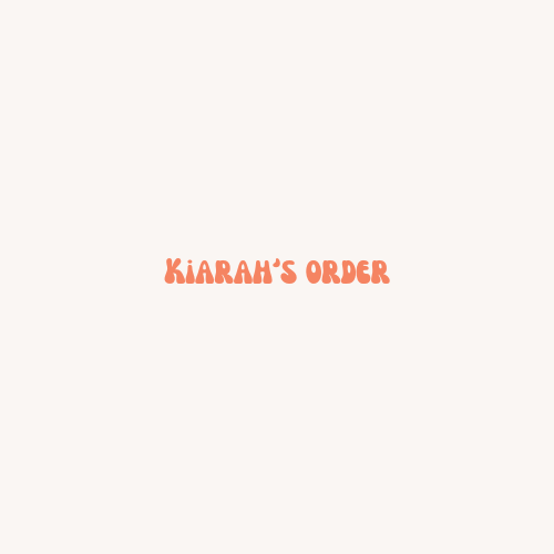 Kiarah's Order